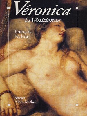 cover image of Véronica, la Vénitienne
